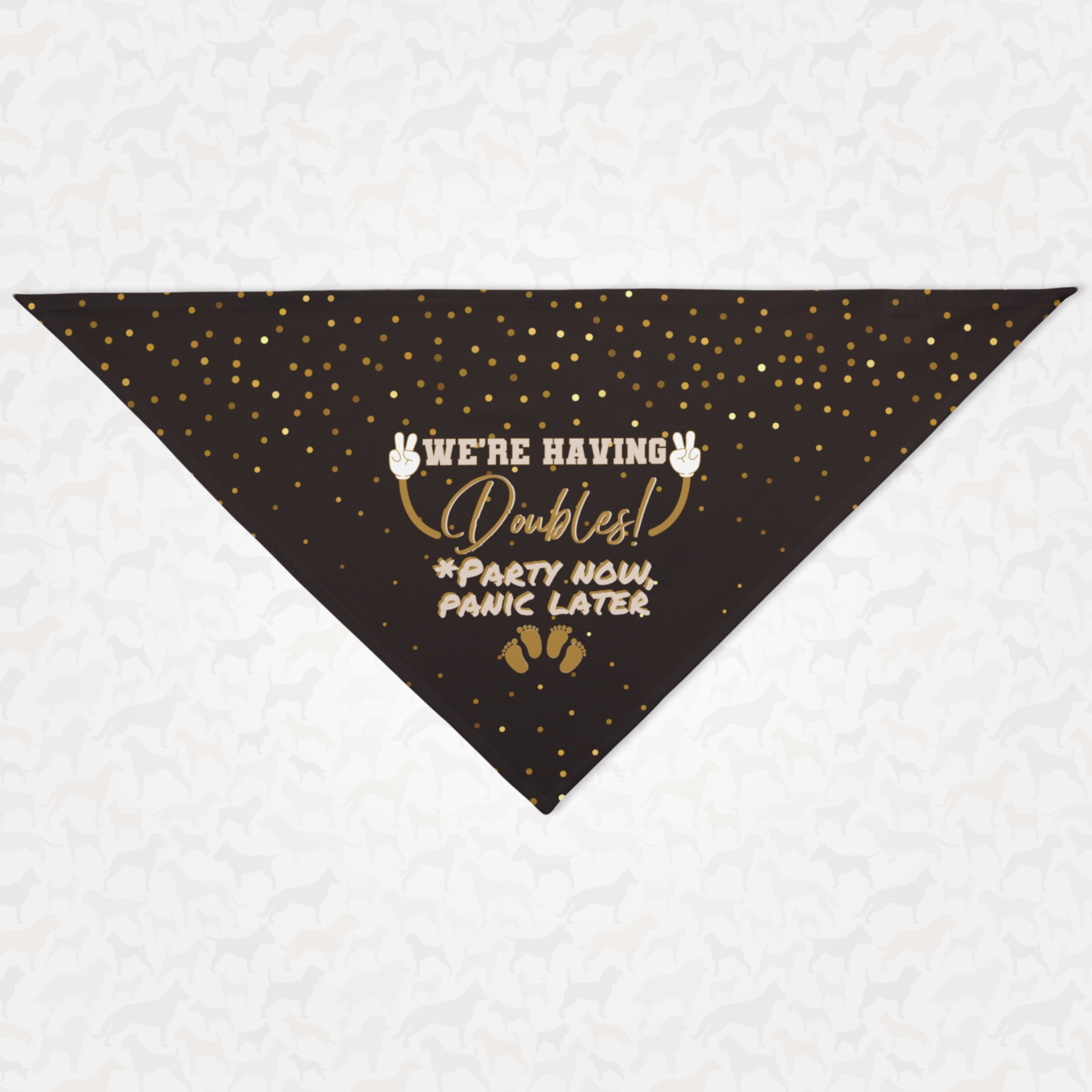 Cute and funny dog bandana for twins pregnancy announcement saying "We're Having Doubles. Party Now. Panic Later."