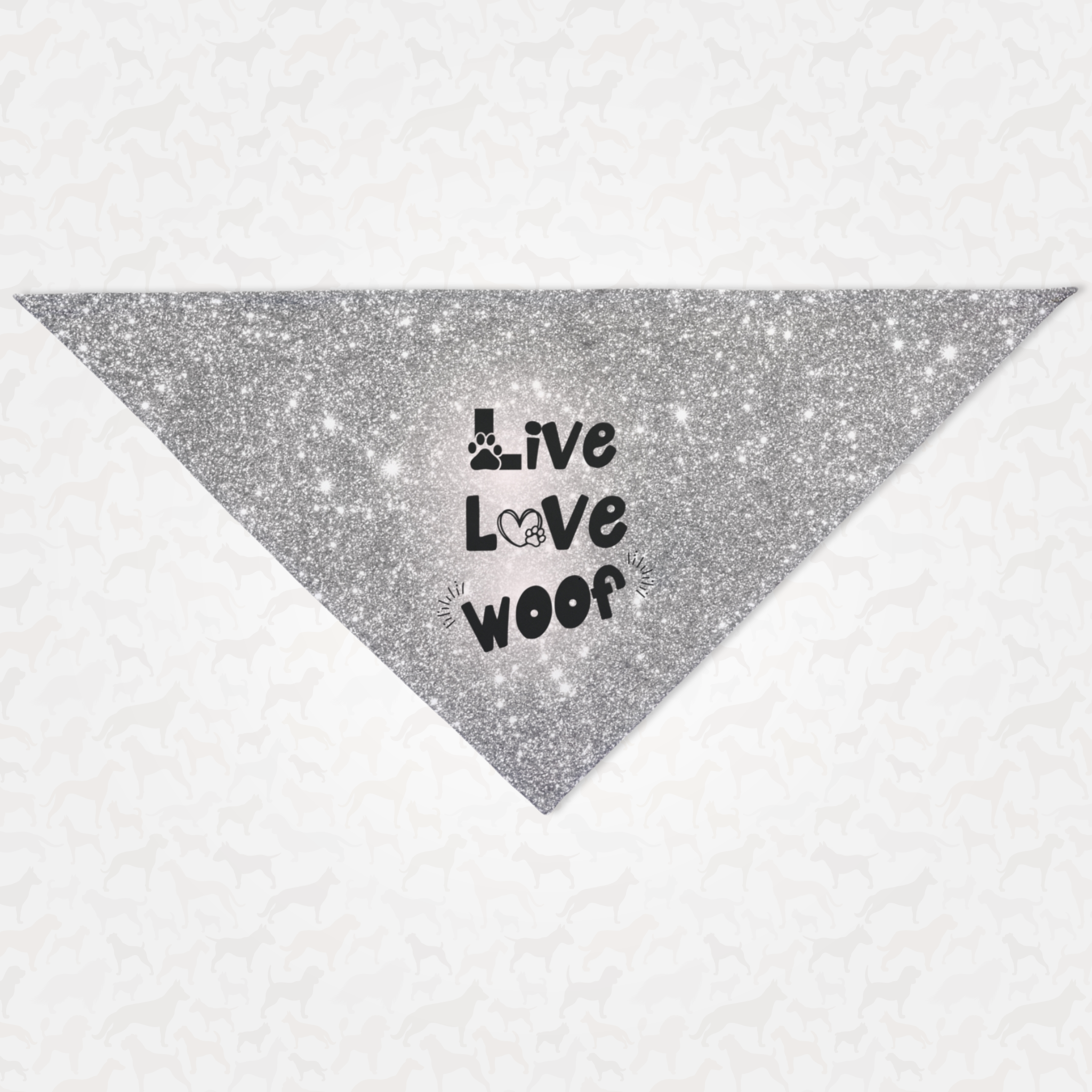 Cute dog bandana with silver glitter print saying Live Love Woof.