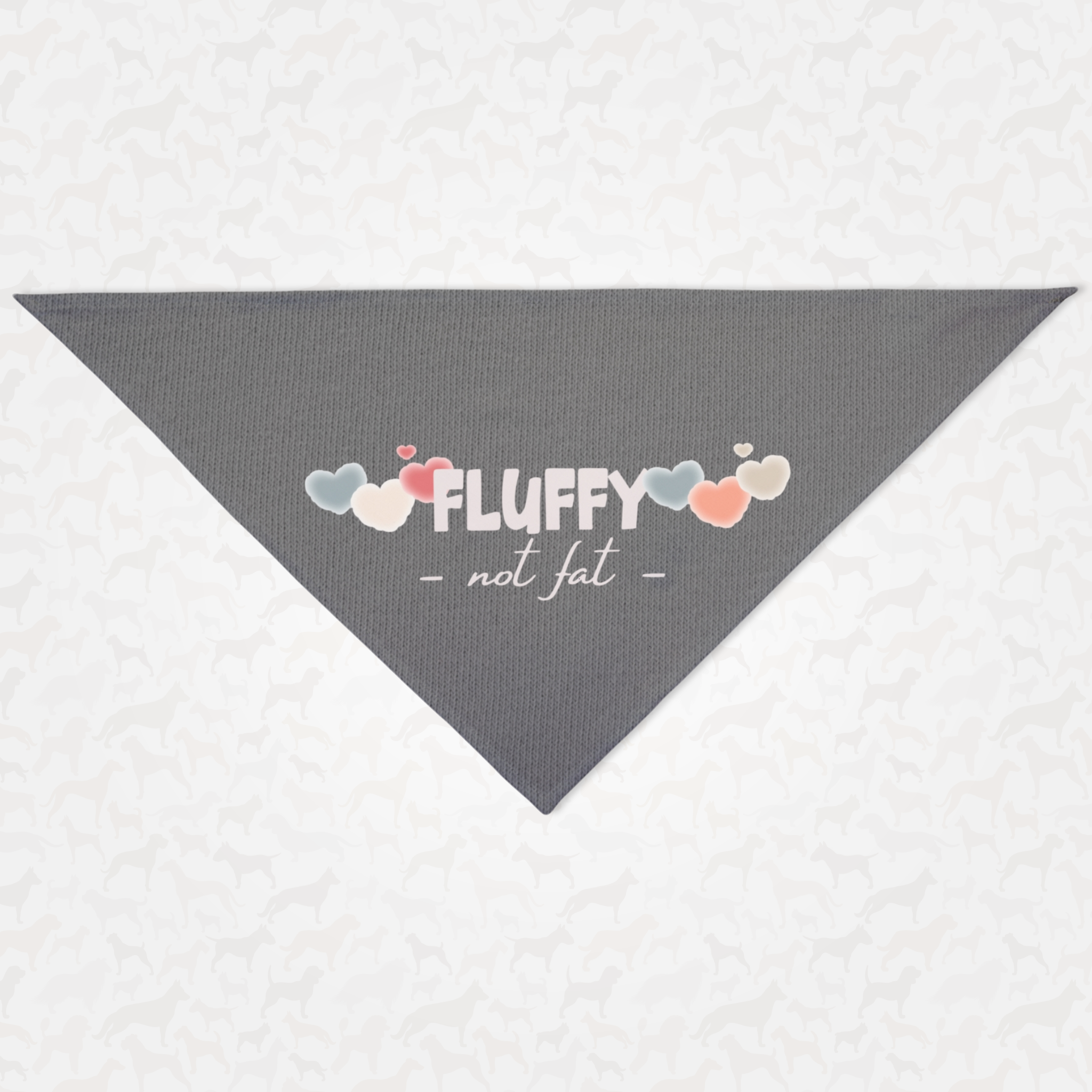 Cute gray dog bandana with hearts graphics saying Fluffy Not Fat.