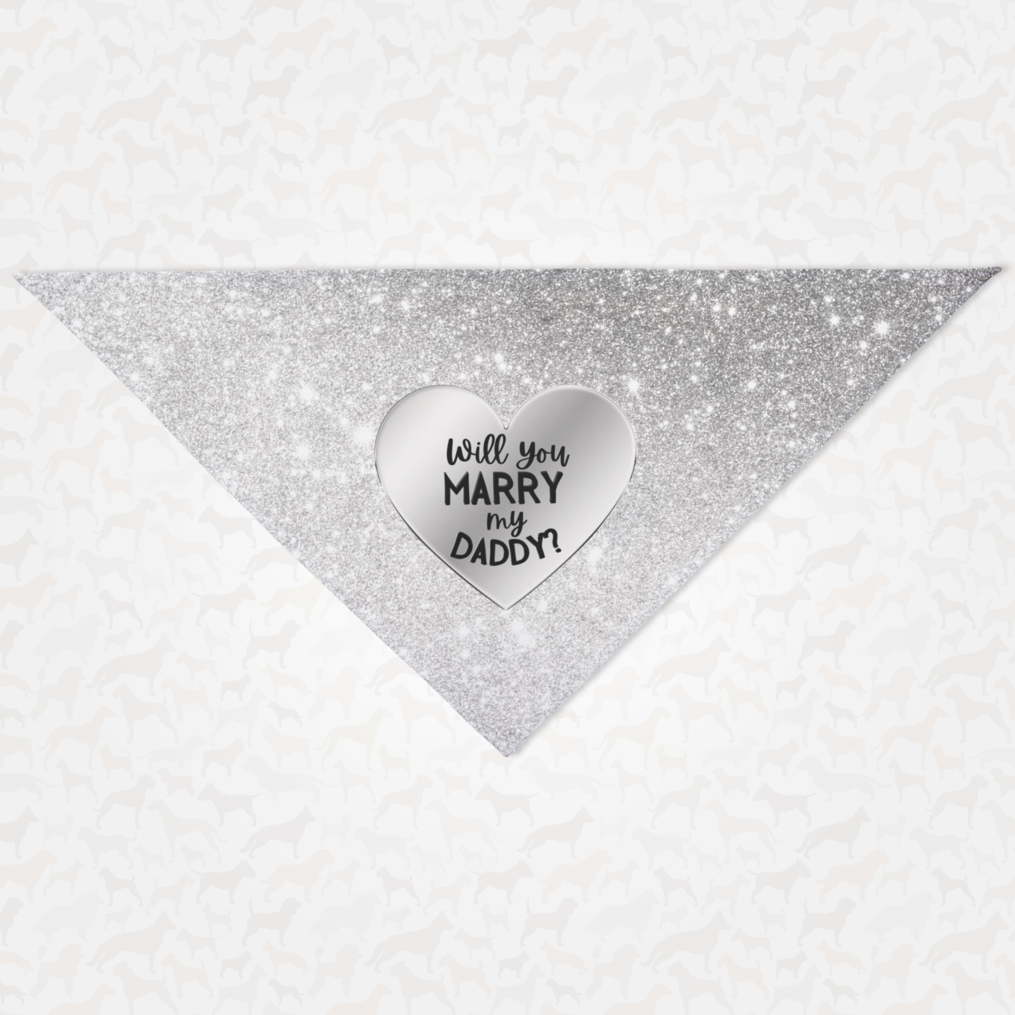 Cute proposal dog bandana with silver glitter print saying Will You Marry My Daddy.