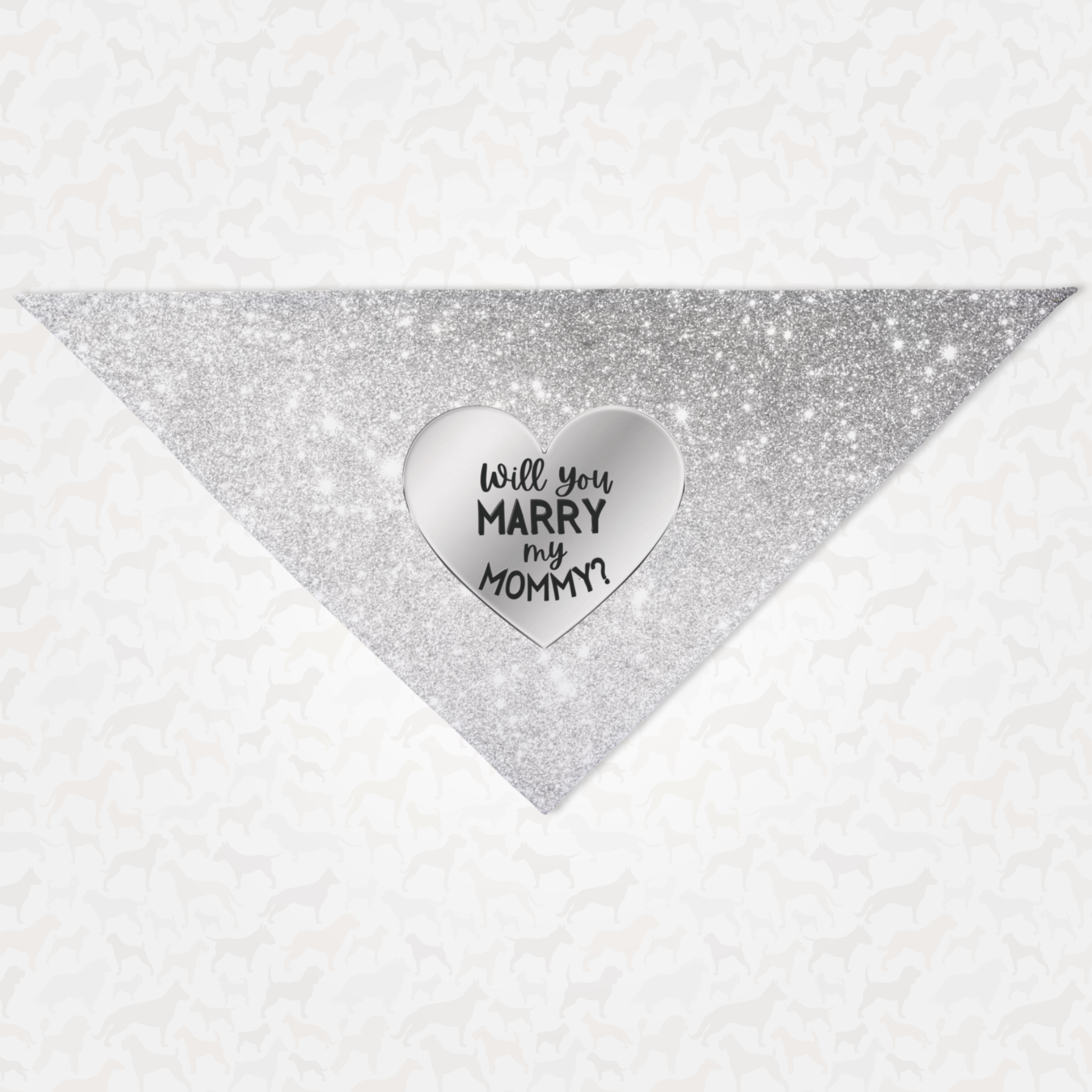 Cute proposal dog bandana with silver glitter print saying Will You Marry My Mommy.