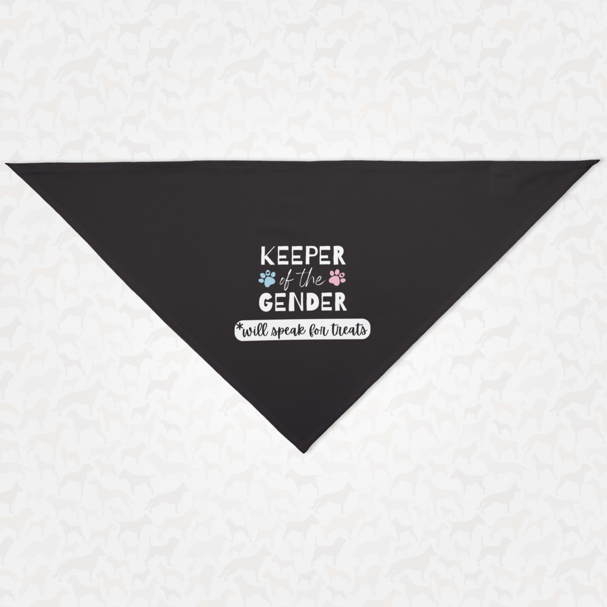 Funny pregnancy announcement dog bandana for gender reveal saying "Keeper Of The Gender. Will Speak For Treats."