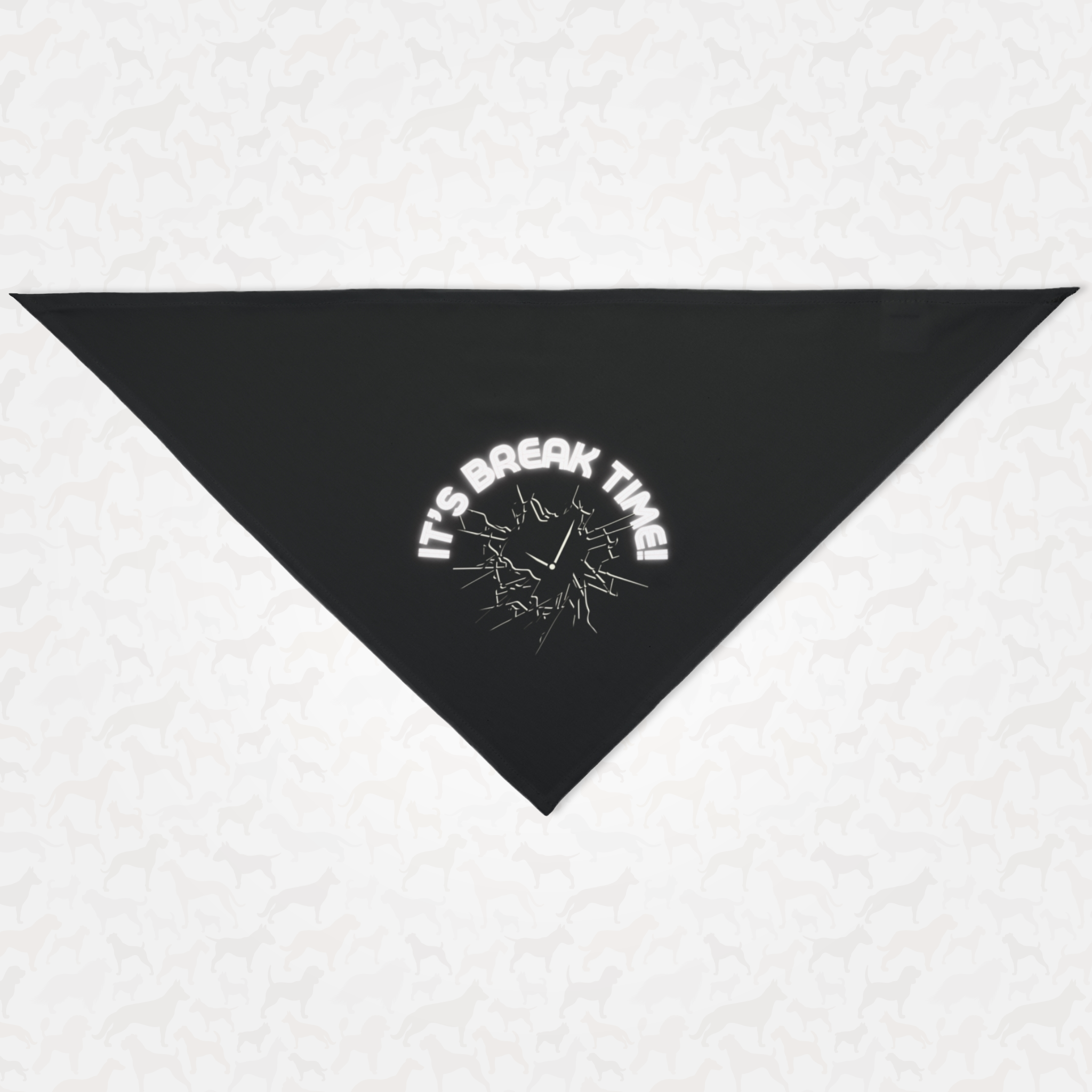 Funny pun bandana for naughty dogs saying It's Break Time.