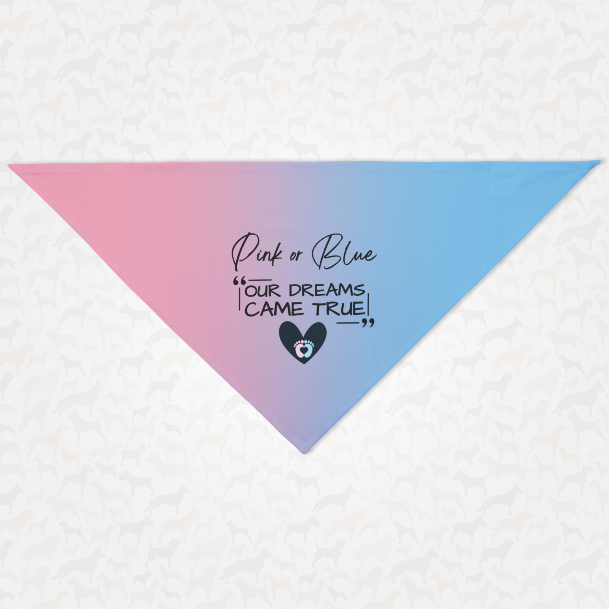 Gender reveal pregnancy announcement dog bandana saying Pink Or Blue Our Dreams Came True.