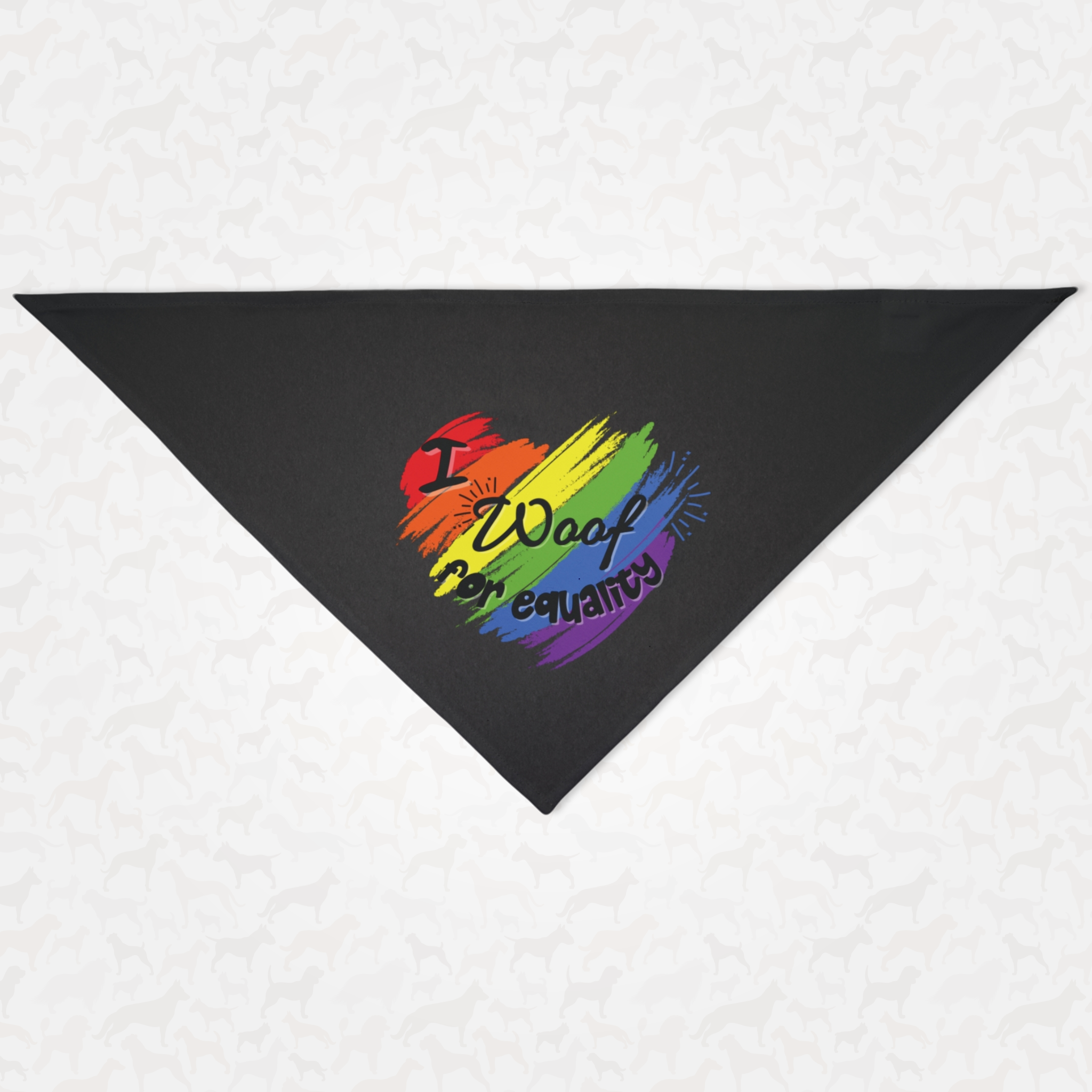 Pride dog bandana with rainbow brushstroke backdrop saying I Woof For Equality.